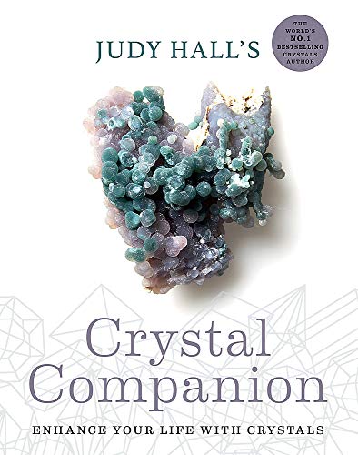 Earthstore® Judy Hall's Crystal Companion: Enhance your life with crystals