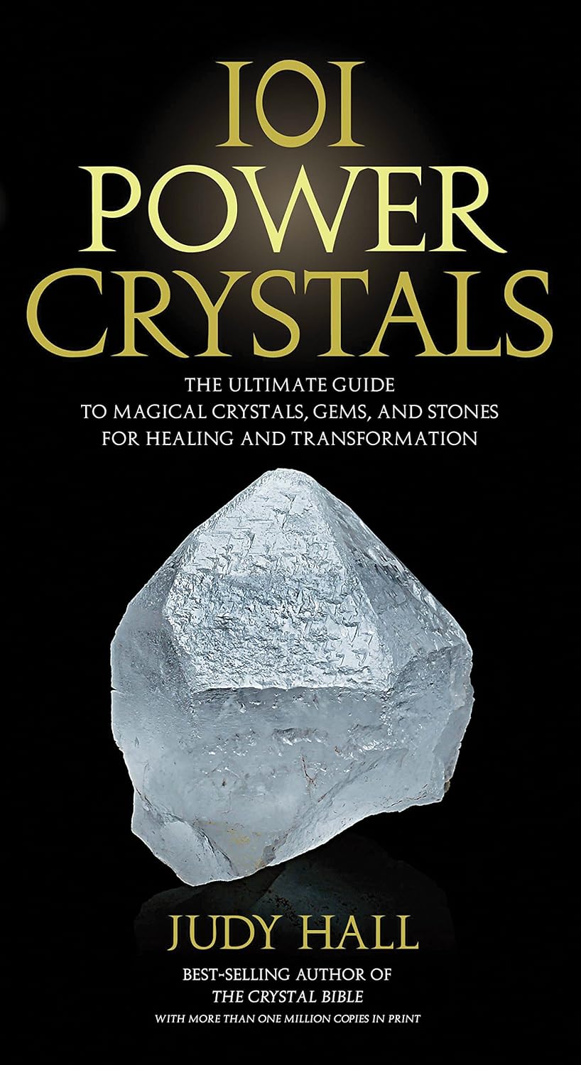Earthstore® 101 Power Crystals: The Ultimate Guide to Magical Crystals, Gems, and Stones for Healing and Transformation