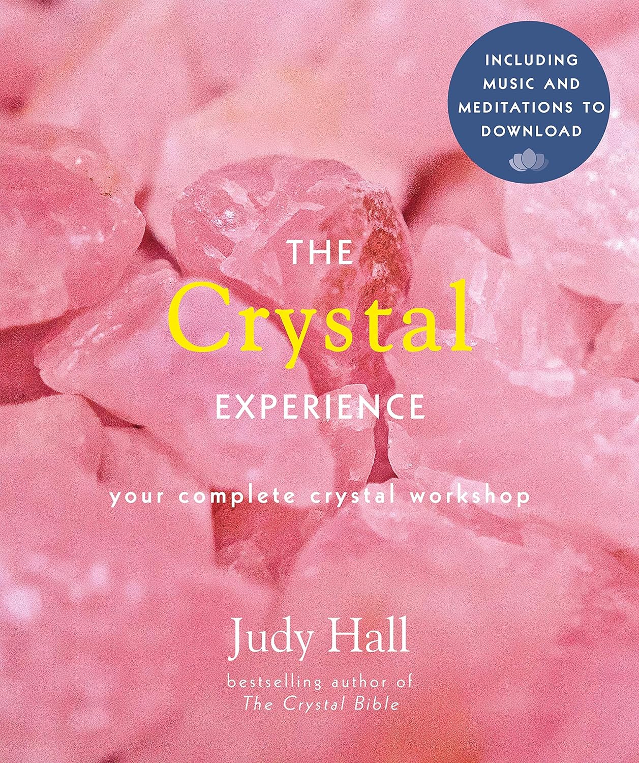 Earthstore® PRICE - The Crystal Experience Judy Hall - your complete crystal workshop